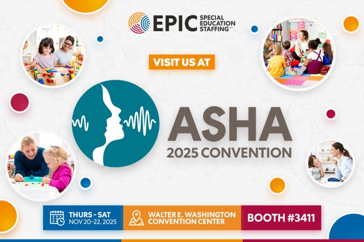 Celebrate Your Impact: Epic Special Education Staffing Is Heading to ASHA 2025